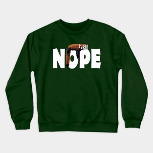 NOPE - Red Panda Crewneck Sweatshirt